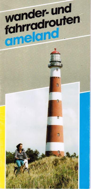 Wander- und Fahrradrouten Ameland Wander- und Fahrradrouten Ameland